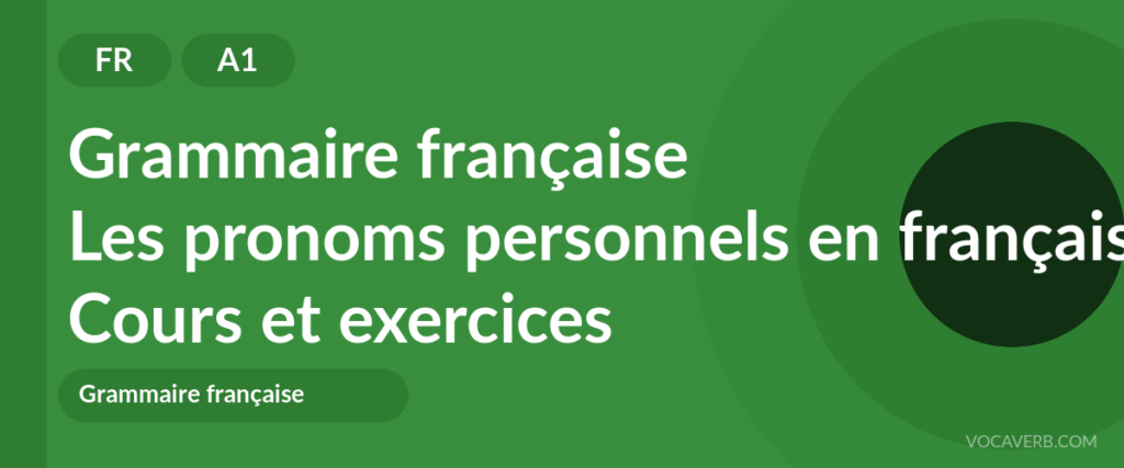 Les pronoms personnels en français