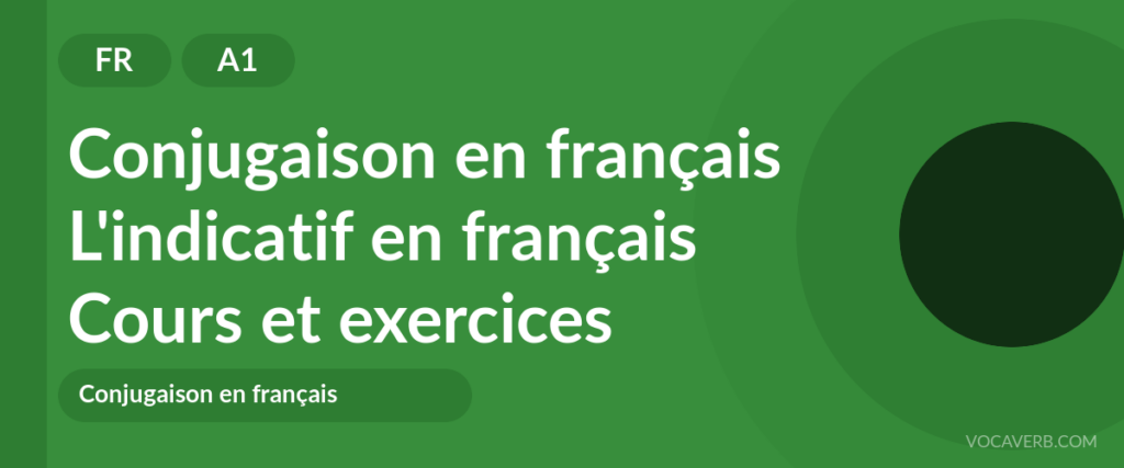 L'indicatif en français