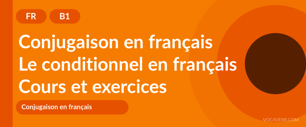 Le conditionnel en français