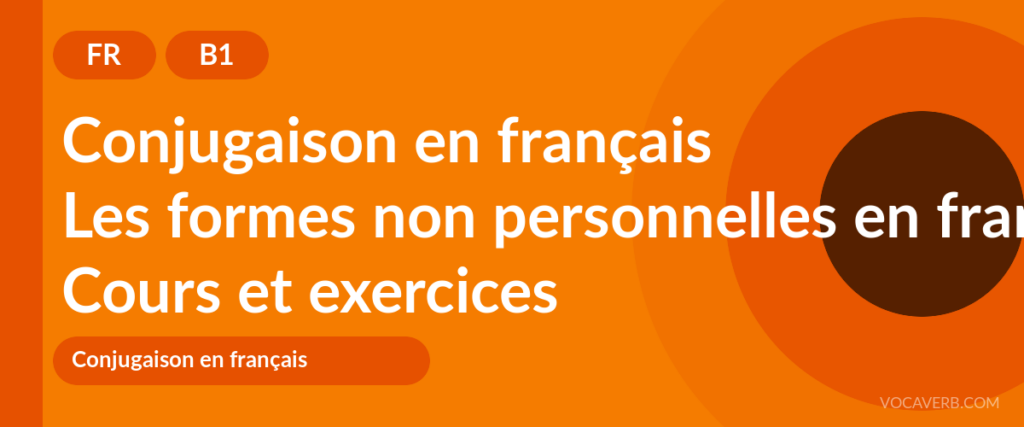 Les formes non personnelles en français