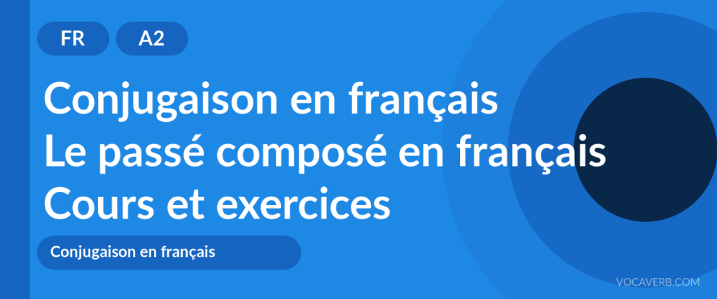 Le passé composé en français