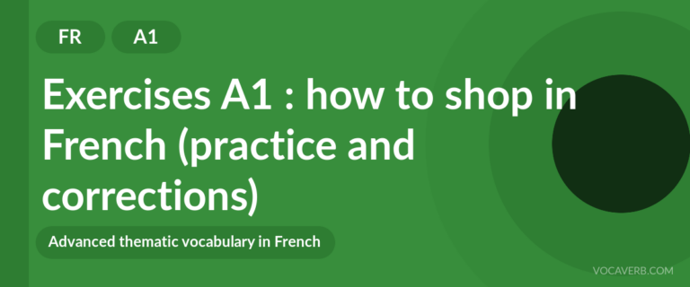 Exercises A1 : how to shop in French (practice and corrections) [A1]