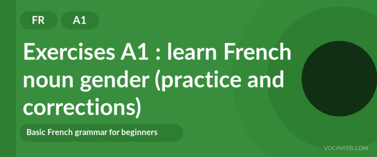 Exercises A1 : learn French noun gender (practice and corrections) [A1]