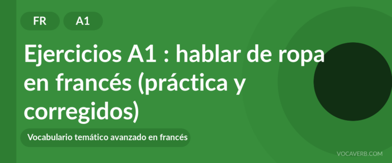 Ejercicios A1 : hablar de ropa en francés (práctica y corregidos) [A1]