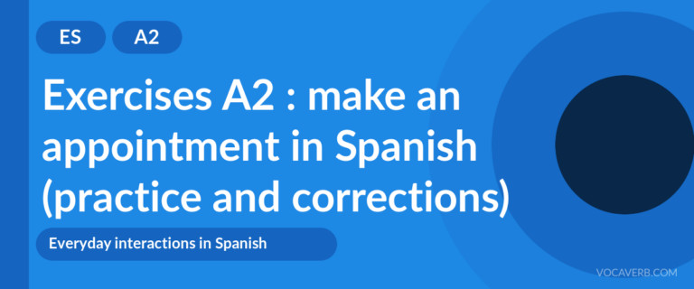 Exercises A2 : make an appointment in Spanish (practice and corrections) [A2]