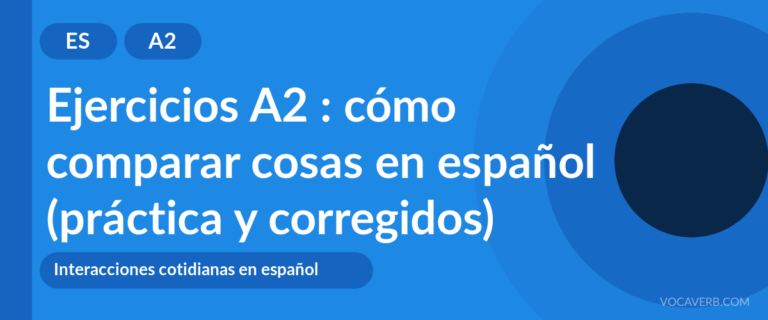 Ejercicios A2 : cómo comparar cosas en español (práctica y corregidos) [A2]