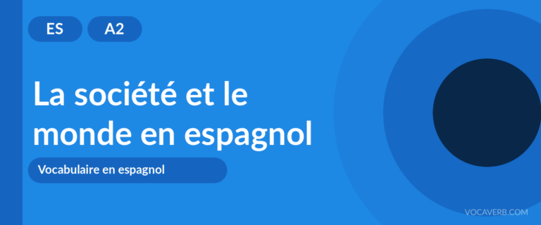 La société et le monde en espagnol - ES - A2