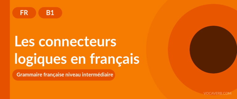 Les connecteurs logiques en français - FR - B1