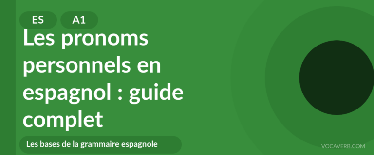 Les pronoms personnels en espagnol : guide complet - ES - A1