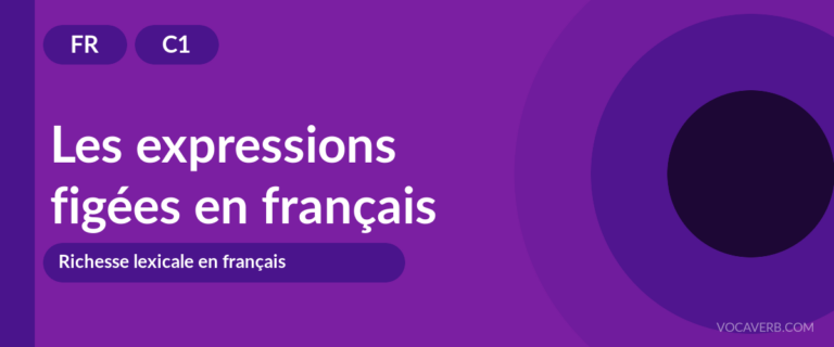 Les expressions figées en français - FR - C1