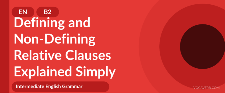 Defining and Non-Defining Relative Clauses Explained Simply - EN - B2